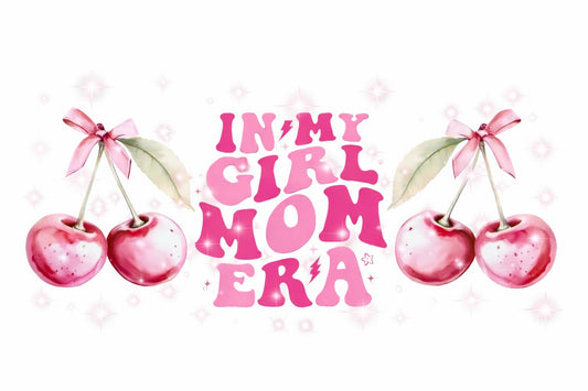 In My Girl Mom Era